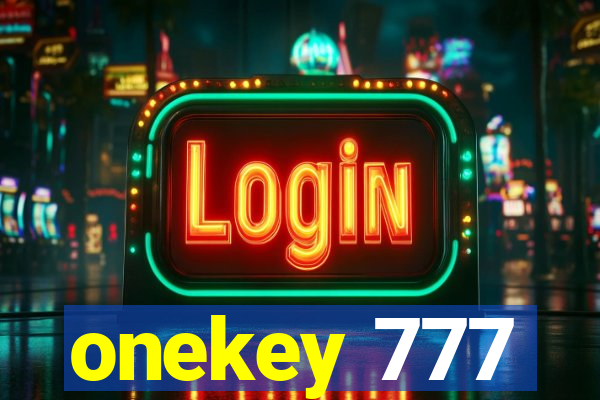 onekey 777